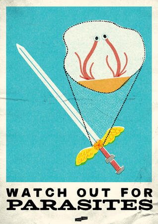Watch out for Parasites Watch out for Parasites